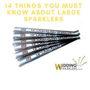 14 Things You Must Know About Large Sparklers