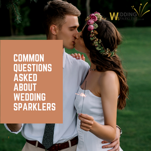 Common Questions Asked About Wedding Sparklers