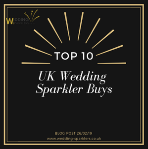 Top 10 UK Wedding Sparkler Buys
