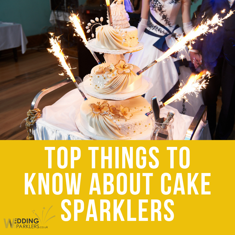 Top Things To Know About Cake Sparklers