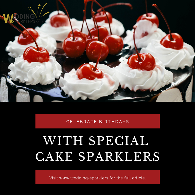 Celebrate Birthdays with Special Cake Sparklers